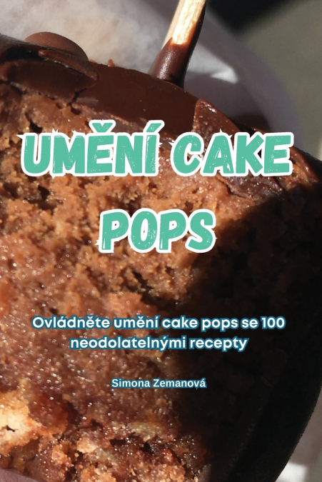 UMĚNÍ CAKE POPS