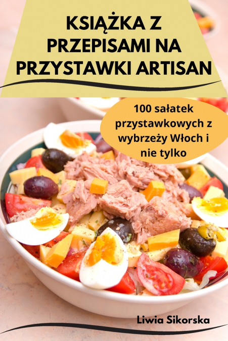 KSIĄŻKA Z PRZEPISAMI NA PRZYSTAWKI ARTISAN