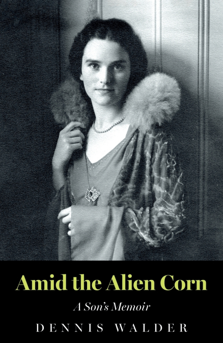 Amid the Alien Corn