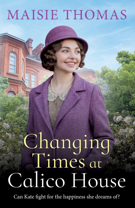 Changing Times at Calico House