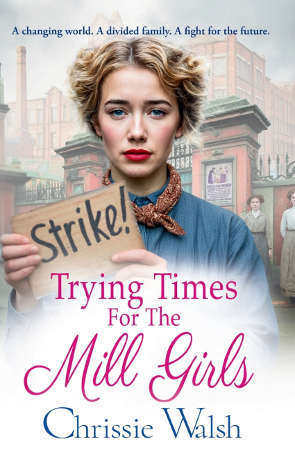 Trying Times for the Mill Girls