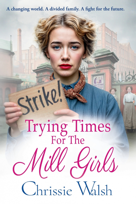 Trying Times for the Mill Girls