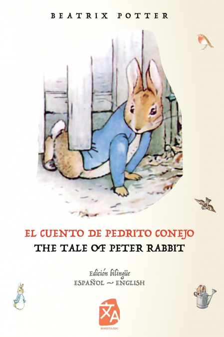 El cuento de Pedrito Conejo - The Tale of Peter Rabbit
