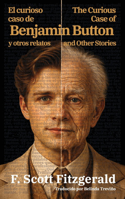 El curioso caso de Benjamin Button y otros relatos - The Curious Case of Benjamin Button and Other Stories