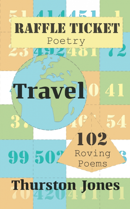 Raffle Ticket Poetry. Travel