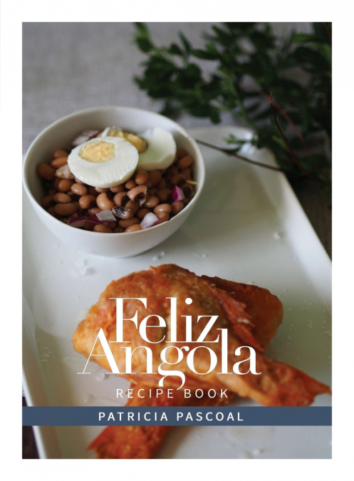 Feliz Angola Recipe Book