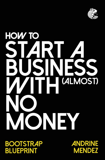 How to Start a Business with almost No Money