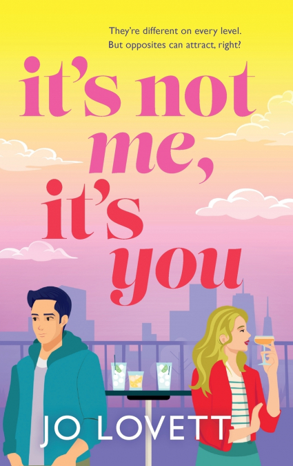 It’s Not Me, It’s You