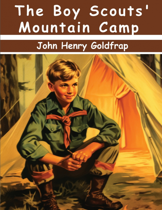 The Boy Scouts’ Mountain Camp
