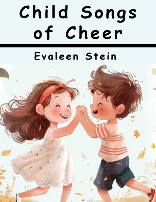 Child Songs of Cheer