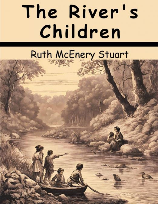 The River’s Children