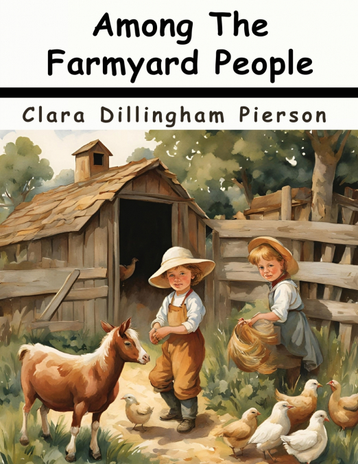 Among The Farmyard People