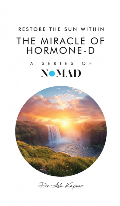 The Miracle of Hormone-D
