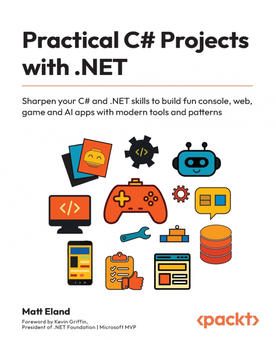 Practical C# Projects with .NET