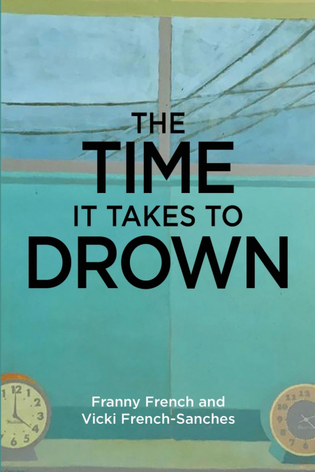 The Time It Takes to Drown