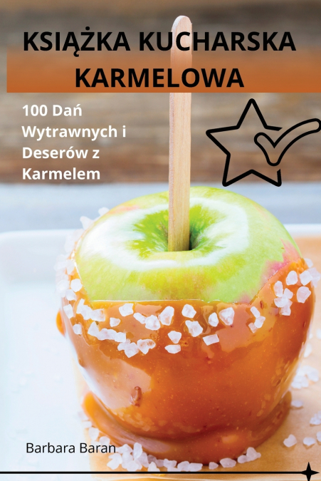 KSIĄŻKA KUCHARSKA KARMELOWA