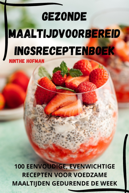 GEZONDE MAALTIJDVOORBEREID INGSRECEPTENBOEK