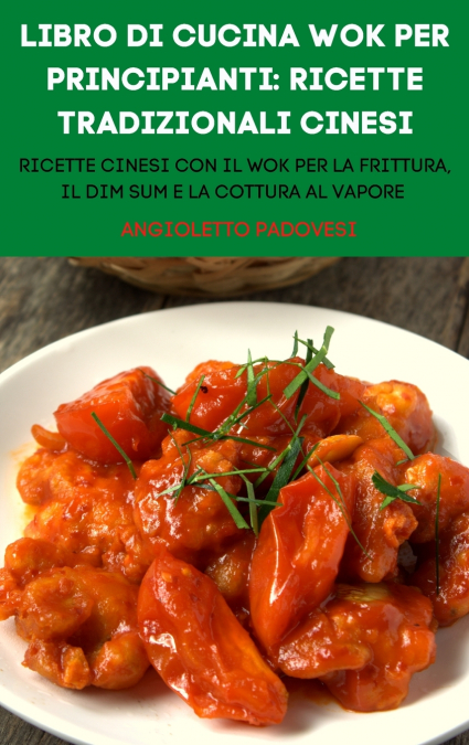 LIBRO DI CUCINA WOK PER  PRINCIPIANTI