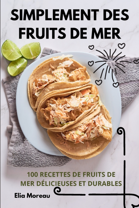 SIMPLEMENT DES FRUITS DE MER