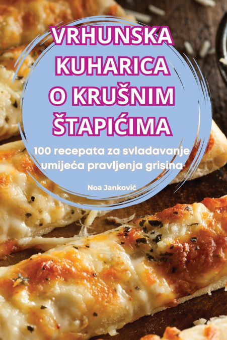 VRHUNSKA KUHARICA O KRUŠNIM ŠTAPIĆIMA