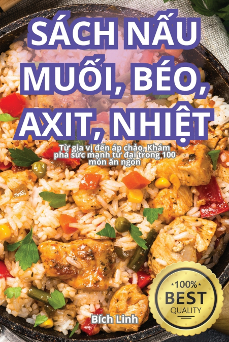 SÁCH NẤU MUỐI, BÉO, AXIT, NHIỆT