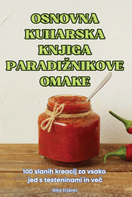 OSNOVNA KUHARSKA KNJIGA PARADIŽNIKOVE OMAKE