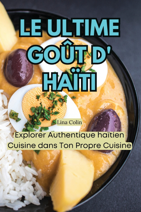 LE ULTIME GOÛT D’ HAÏTI