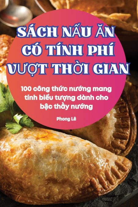 SÁCH NẤU ĂN CÓ TÍNH PHÍ VƯỢT THỜI GIAN