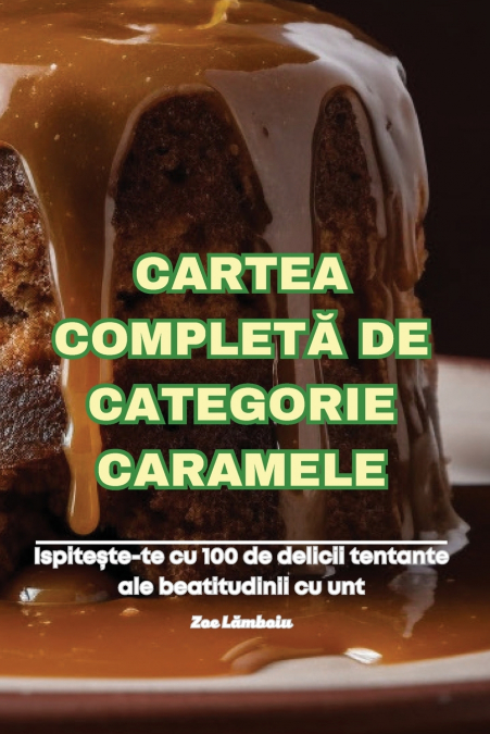 CARTEA COMPLETĂ DE CATEGORIE CARAMELE