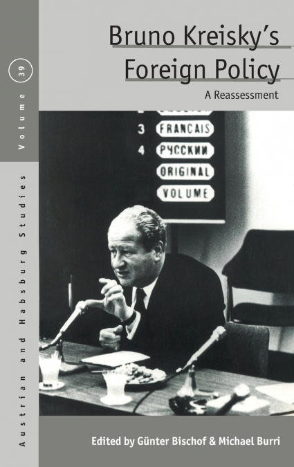Bruno Kreisky’s Foreign Policy