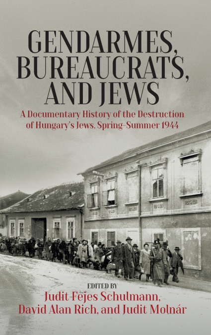 Gendarmes, Bureaucrats, and Jews