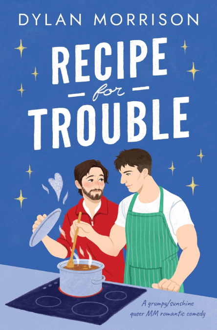 Recipe for Trouble