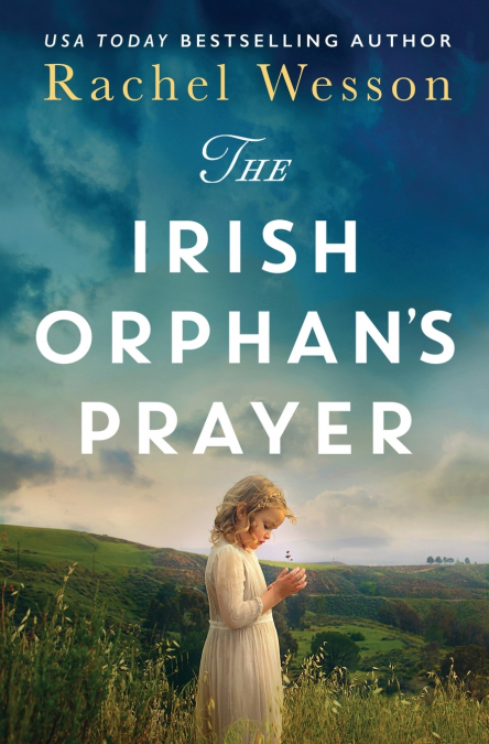 The Irish Orphan’s Prayer