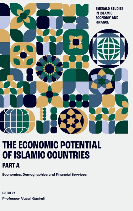 Economic Potential of Islamic Countries, Part a