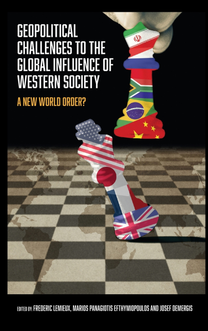 Geopolitical Challenges to the Global Influence of Western Society