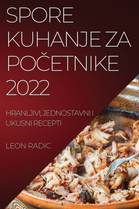 SPORE KUHANJE ZA POČETNIKE 2022