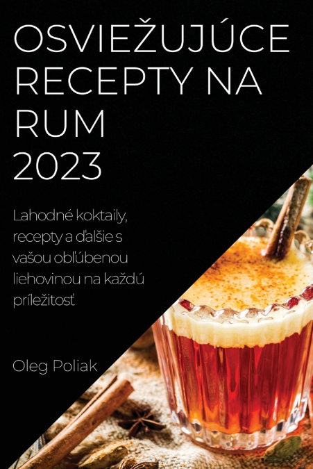 Osviežujúce recepty na rum 2023