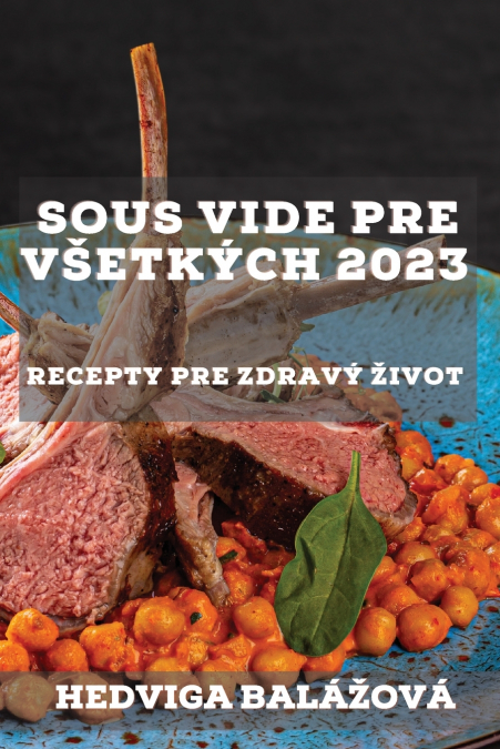 Sous Vide pre všetkých 2023