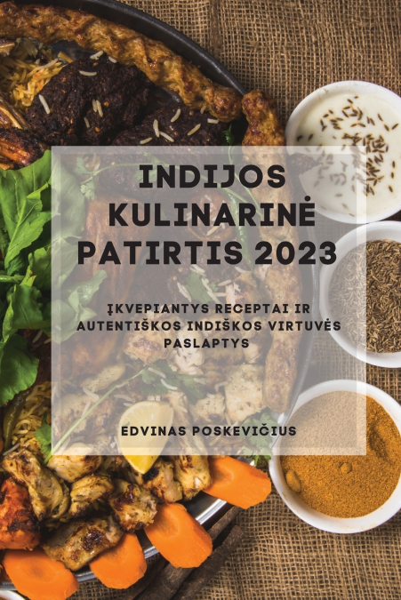 Indijos Kulinarinė Patirtis 2023