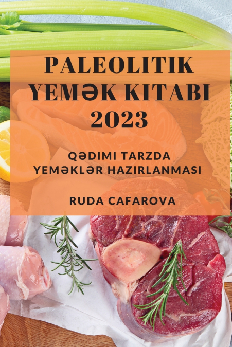 Paleolitik Yemək  Kitabı 2023