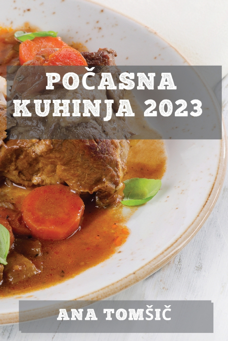 Počasna kuhinja 2023