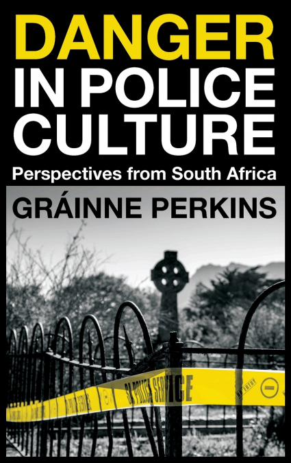 Danger in Police Culture