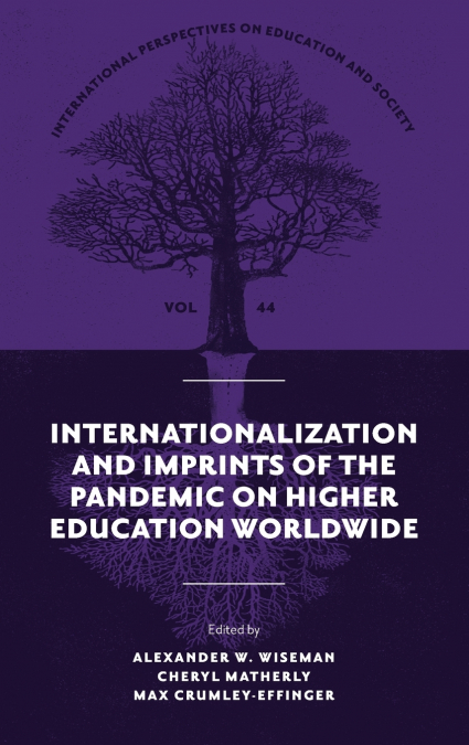 Internationalization and Imprints of the Pandemic on Higher Education Worldwide