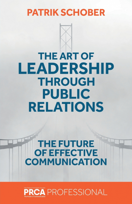 The Art of Leadership through Public Relations
