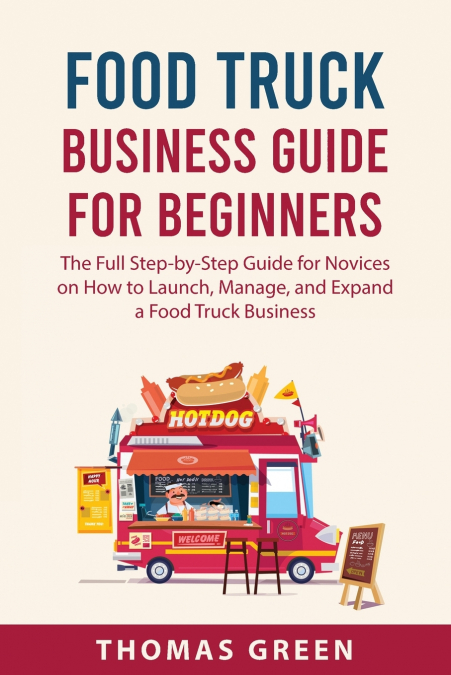 Food Truck Business  Guide For Beginners
