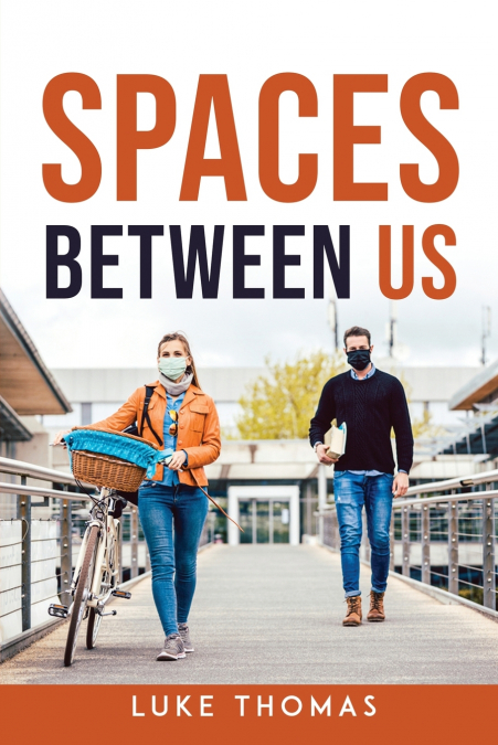 SPACES BETWEEN US