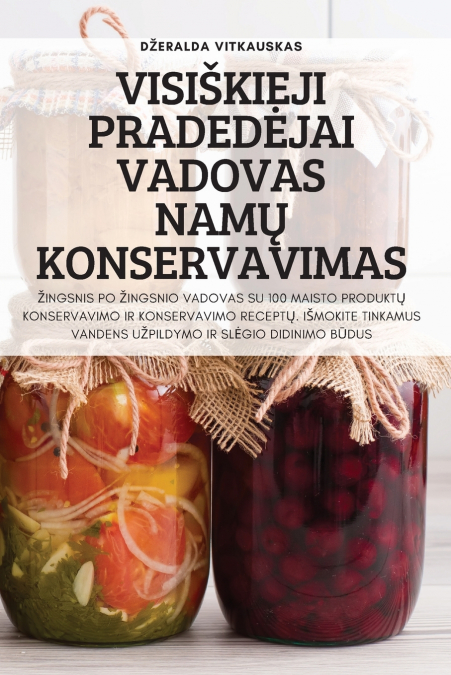 VISIŠKIEJI PRADEDĖJAI VADOVAS NAMŲ KONSERVAVIMAS