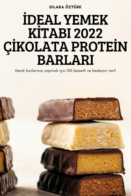 İDEAL YEMEK KİTABI 2022 ÇİKOLATA PROTEİN BARLARI