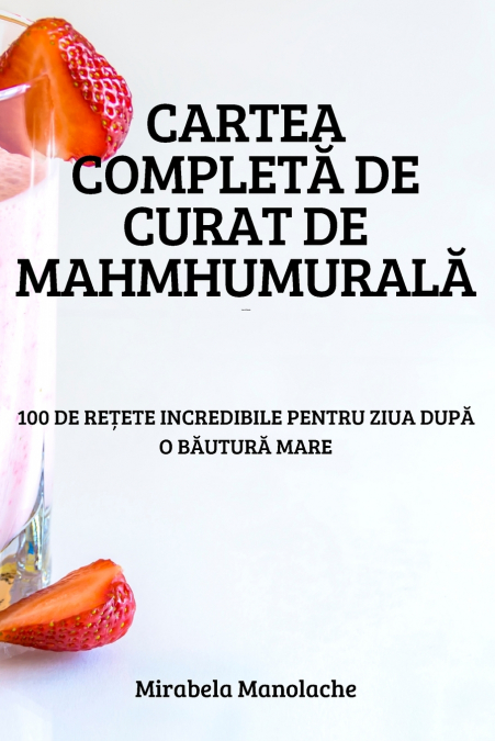 CARTEA COMPLETĂ DE CURAT DE MAHMHUMURALĂ