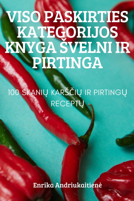 VISO PASKIRTIES KATEGORIJOS KNYGA ŠVELNI IR PIRTINGA